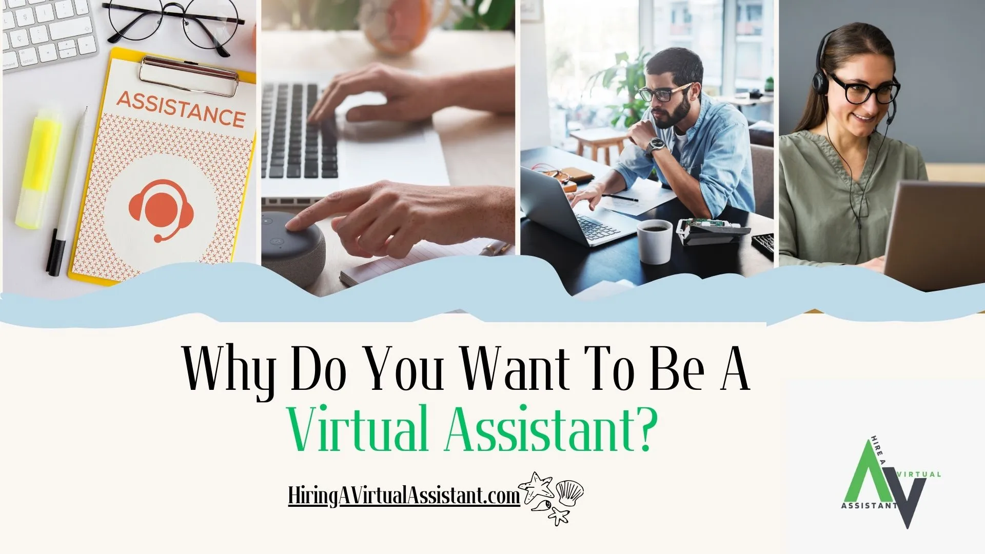 Why Do You Want To Be A Virtual Assistant