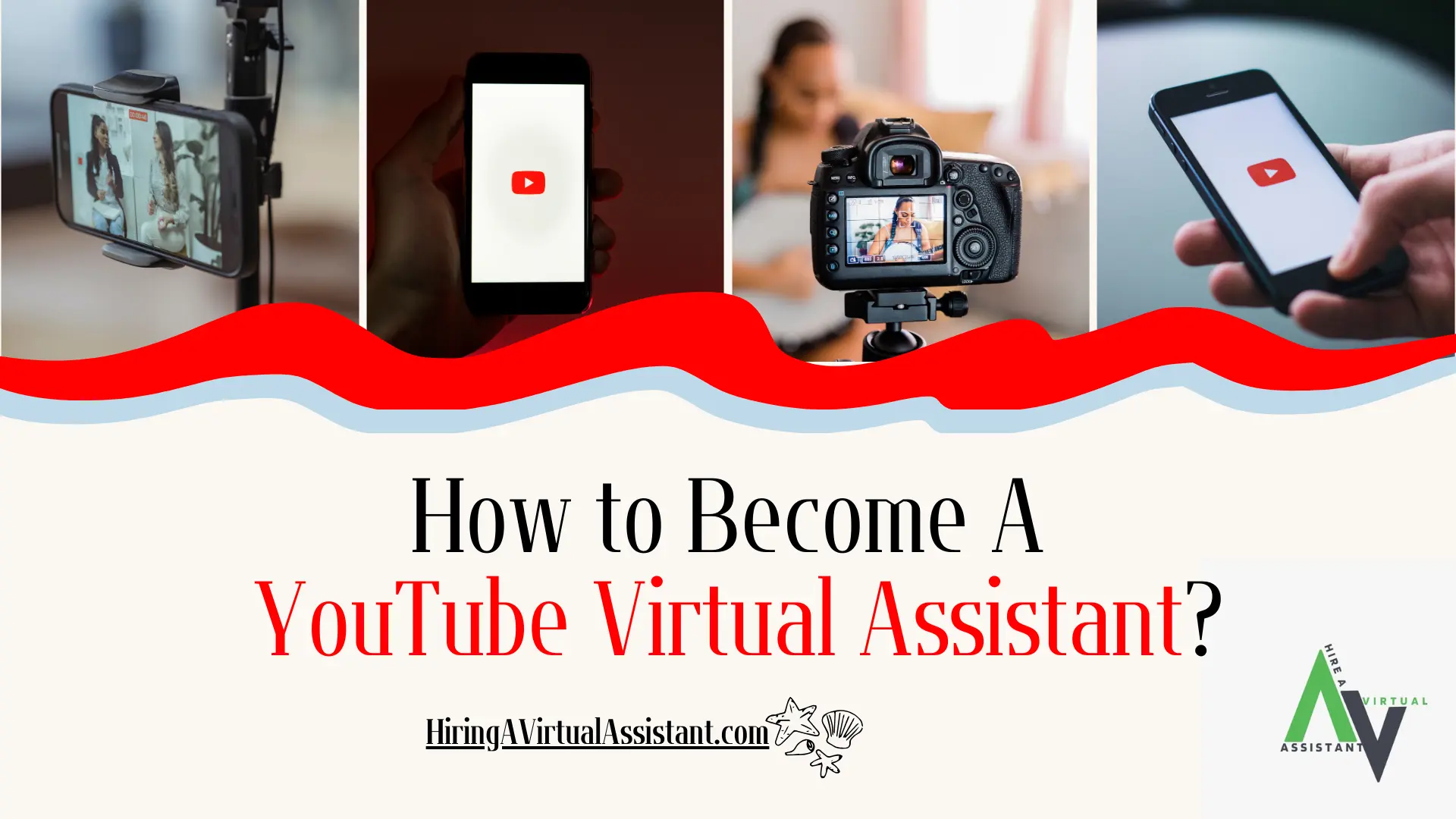 How to Become A YouTube Virtual Assistant in 2024?