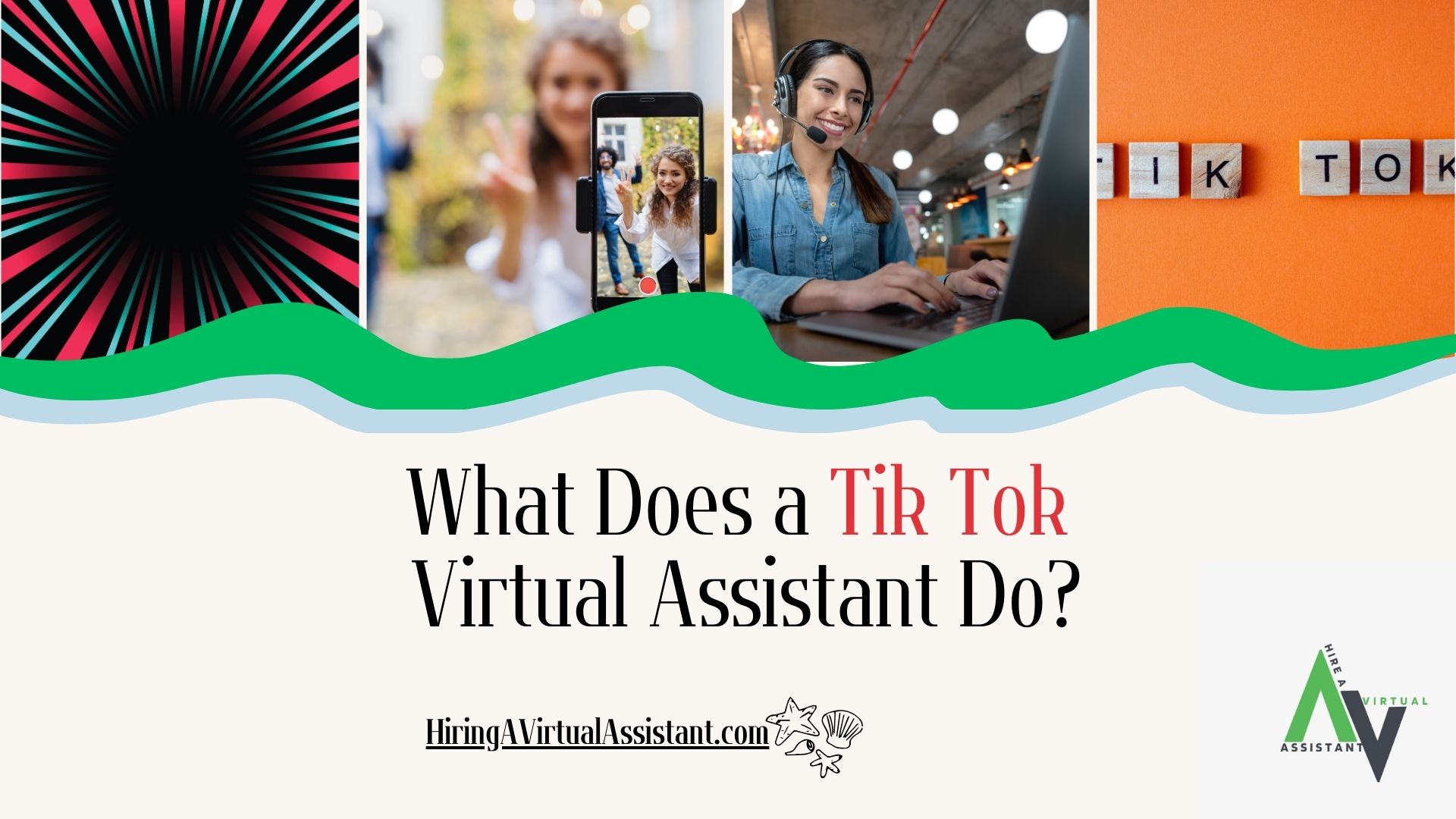 What Does a Tik Tok Virtual Assistant Do