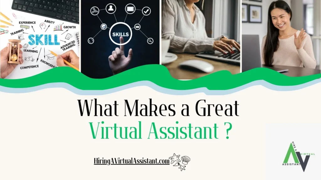 What Makes a Great Virtual Assistant