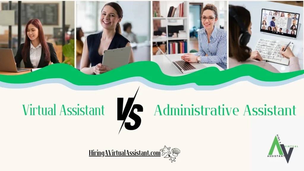 Virtual Assistant vs adminstrive